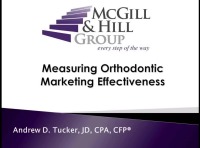 2017 Webinar - Measuring Orthodontic Marketing Effectiveness