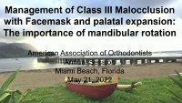 Management of Class III Malocclusion with Facemask & Palatal Expansion: The Importance of Mandibular Rotation