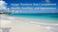 Incisor Positions that Complement Health, Function & Appearance