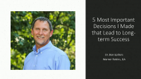 Five Important Decisions I Made that Lead to Long Term Success