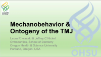 Mechanobehavior & Ontogeny of the Temporomandibular Joint