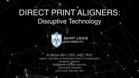 Direct Print Aligners: Disruptive Technology