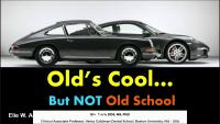 Old's Cool but Not Old School