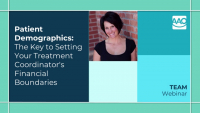 Patient Demographics: The Key to Setting Your Treatment Coordinator's Financial Boundaries icon