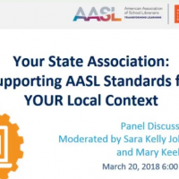 Your State Association Supporting AASL Standards for Your Local Context