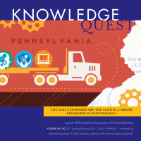 Volume 49, No.3 - The AASL Standards Are the School Library Standards in Pennsylvania