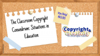 The Classroom Copyright Conundrum: Situations in Education icon