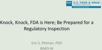 Knock, Knock....FDA is here; Be Prepared for a Regulatory Inspection icon