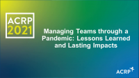 Managing Teams through a Pandemic: Lessons Learned and Lasting Impacts icon