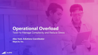 techXpo hosted by SLOPE: Operational Overload: Tools to Manage Complexity and Reduce Stress icon
