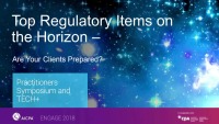 Solution Session: Top Regulatory Items on the Horizon. Are Your Clients Prepared? 