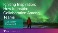 Igniting Inspiration: How to Inspire Collaboration Among Teams