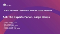 Ask The Experts Panel - Large Banks