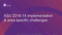 ASU 2016-14 Implementation & Area-Specific Challenges (Repeated in session GOV1839) icon