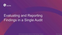 Evaluating & Reporting Findings in a Single Audit