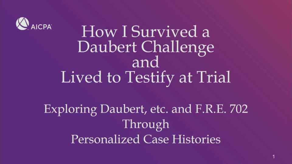 How I Survived a Daubert Motion & Hearing and Lived to Testify at Trial
