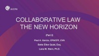 Part 2: Collaborative Law the New Horizon