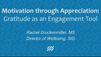 Motivation through Appreciation: Gratitude as an Engagement Tool 