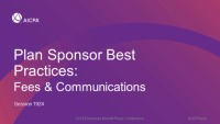 Plan Sponsor Best Practices, Fees & Communications