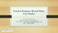 Fraud in Employee Benefit Plans: Case Studies