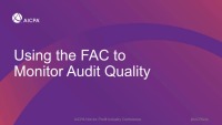 Using the FAC to Monitor Audit Quality