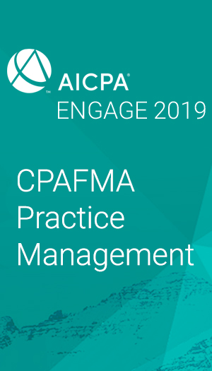 CPAFMA National Practice Management (as part of AICPA ENGAGE 2019)