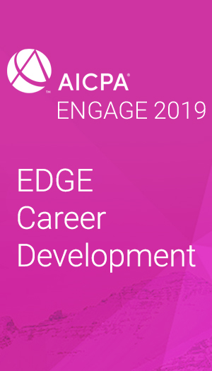 EDGE Career Development (as part of AICPA ENGAGE 2019)