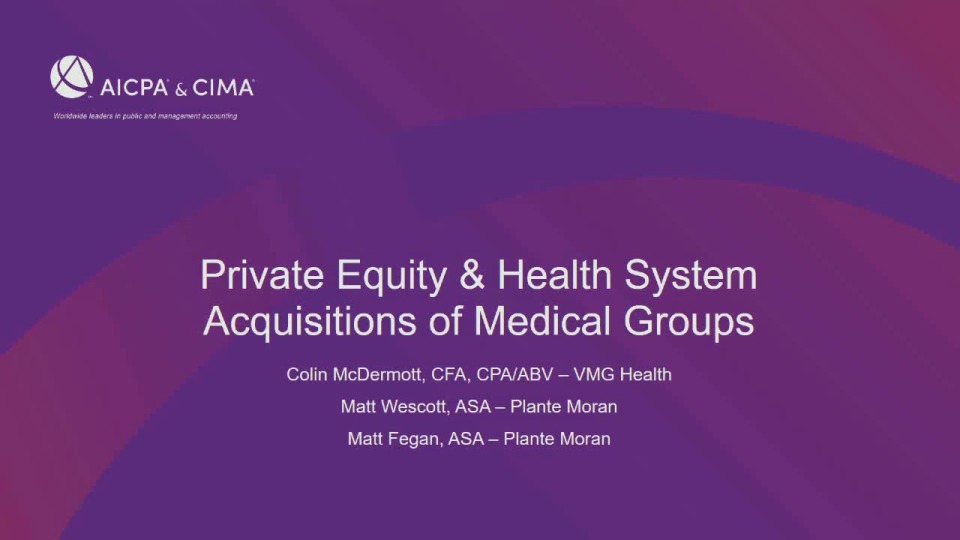 Navigating Physician Acquisitions - Private Equity & Health System Buyers