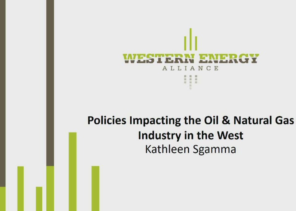 Policies Impacting the Oil & Natural Gas Industry in the West