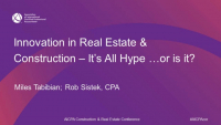 Innovation in Real Estate & Construction - It's All Hype…or is it?