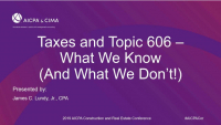 What We Know About Taxes and 606 (and What We Don't!)