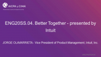 ENG20SS.04. Better Together - presented by Intuit