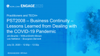 PST2008. Business Continuity - Lessons Learned from Dealing with the COVID-19 Pandemic