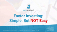 PFP2016. Factor Investing: Simple, but Not Easy