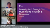 Diversity Isn't Enough. You Must Inspire Inclusion and Belonging.