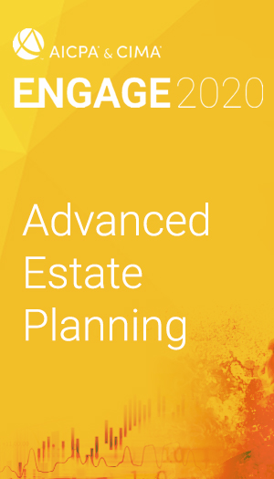 Advanced Estate Planning (as part of ENGAGE 2020)
