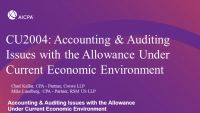 Accounting & Auditing Issues with the Allowance Under Current Economic Environment icon