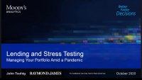 Lending and Stress Testing - A Preview: Managing Your Portfolio Amid a Pandemic