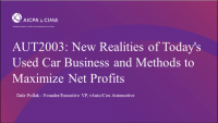 New Realities of Today's Used Car Business and Methods to Maximize Net Profits