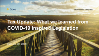 Tax Update: What we have learned from COVID-19 Inspired Legislation