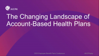 The Changing Landscape of Account-Based Health Plans