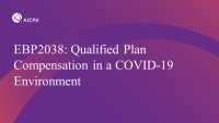 Qualified Plan Compensation in a COVID-19 Environment