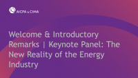 Welcome & Introductory Remarks | Keynote Panel: The New Reality of the Energy Industry