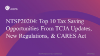 Top 10 Tax Saving Opportunities From TCJA Updates, New Regulations, & CARES Act