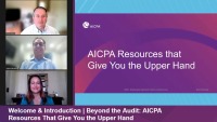 Welcome & Introduction | Beyond the Audit: AICPA Resources That Give You the Upper Hand icon