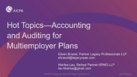 Hot Topics for Accounting & Auditing for Multiemployer Plans