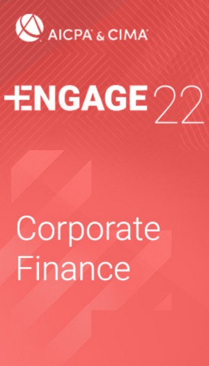 Corporate Finance (as part of AICPA & CIMA ENGAGE 2022)