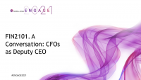 FIN2101. A Conversation: CFOs as Deputy CEO