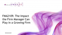 FMA2109. The Impact the Firm Manager Can Play in a Growing Firm