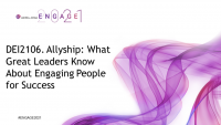 DEI2106. Allyship: What Great Leaders Know About Engaging People for Success